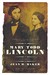 Mary Todd Lincoln: A Biography (Paperback)