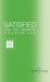 Satisfied Lives for Despera...