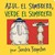 Azul el sombrero, verde el sombrero (Blue Hat, Green Hat)