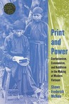 Print and Power: Confucianism, Communism, and Buddhism in the Making of Modern Vietnam