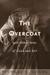 The Overcoat and Other Tales of Good and Evil (Paperback)