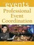Professional Event Coordination (Wiley Desktop Editions)