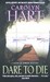 Dare to Die (Paperback)