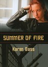 Summer of Fire Summer of Fire