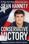 Conservative Victory by Sean Hannity Conservative Victory by Sean Hannity
