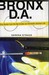 Bronx D.A. by Sarena Straus Bronx D.A. by Sarena Straus