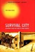 Survival City: Adventures A...