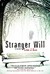 Stranger Will (Hardcover)