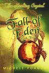 Fall of Eden (The Healing Crystal, #2) Fall of Eden (The Healing Crystal, #2)