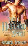 True Highland Spirit (Highlander #3)