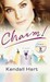 Charm!: A Novel