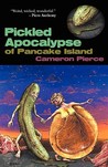 The Pickled Apocalypse of Pancake Island The Pickled Apocalypse of Pancake Island