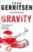 Gravity by Tess Gerritsen Gravity by Tess Gerritsen