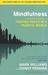 Mindfulness: A Practical Guide to Finding Peace in a Frantic World [With CD (Audio)]