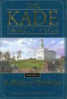 The Kade Family Saga Vol 2: A Place of Promise
