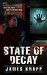 State of Decay (Revivors, #1)
