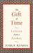 The Gift of Time: Letters from a Father (Hardcover)