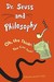 Dr. Seuss and Phi...