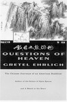 Questions of Heaven: The Chinese Journeys of an American Buddhist