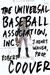 The Universal Baseball Association, Inc. J. Henry Waugh, Prop.