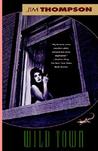 Wild Town by Jim Thompson Wild Town by Jim Thompson