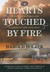 Hearts Touched by Fire: The...