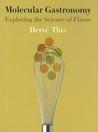 Molecular Gastronomy by Hervé This