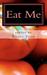 Eat Me