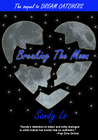 Breaking The Moon
