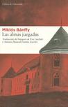 Las almas juzgadas / The judged souls Las almas juzgadas / The judged souls