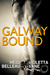 Galway Bound