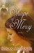 The Shape of Mercy (Hardcover)