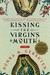 Kissing the Virgin's Mouth (ebook)
