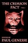 The Crimson Pact Volume One (The Crimson Pact #1)