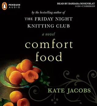 Comfort Food by Kate Jacobs Comfort Food by Kate Jacobs