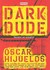 Dark Dude (Hardcover)