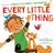 Every Little Thing: Based o...