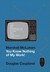 Marshall McLuhan: You Know Nothing of My Work! (Hardcover)