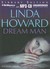 Dream Man by Linda Howard Dream Man by Linda Howard