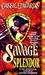 Savage Splendor