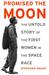 Promised the Moon: The Unto...