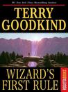 Wizard's First Rule by Terry Goodkind