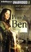Princess Ben: Being a Wholly Truthful Account of her Discoveries and Misadventures, Recounted to the Best of her Recollection, in Four Parts (Audio CD)