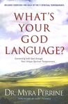 What's Your God Language?: Connecting with God Through Your Unique Spiritual Temperament
