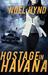 Hostage in Havana (The Cuban Trilogy, #1)