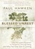 Blessed Unrest: How The Largest Movement In The World Came Into Being And Why No One Saw It Coming