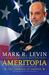 Ameritopia: The Unmaking of America (Hardcover)