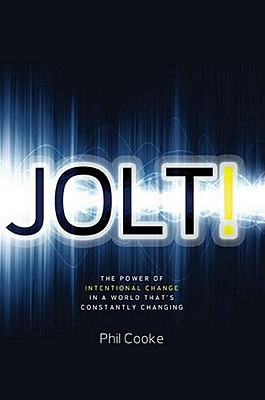 Jolt!: Get the Jump on a World That's Constantly Changing