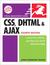 CSS, DHTML, and Ajax: Visua...
