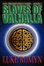 Slaves of Valhalla (The Pro...